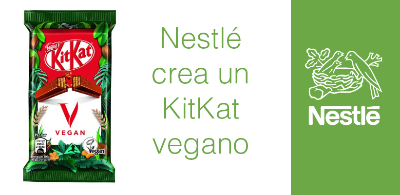 ¡Nestlé Ha Presentado El Primer KitKat Vegano! | El Poder De Las Ideas